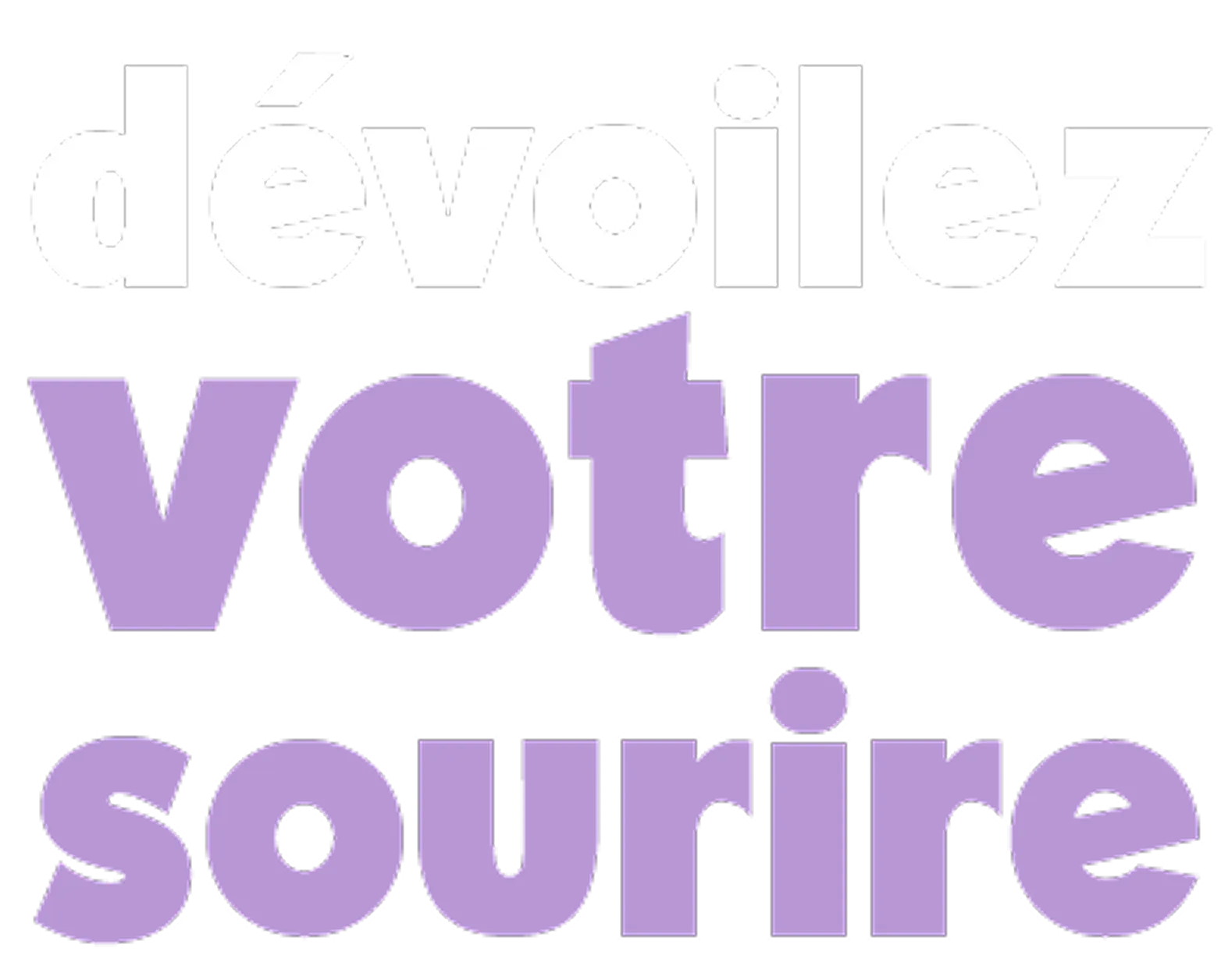 Dévoilez Votre Sourire