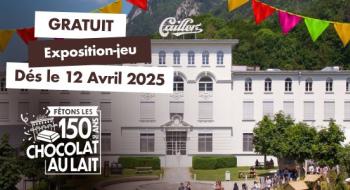 Maison Cailler "Celebrate 150 years of milk chocolate": a fun and unique exhibition for the whole family!